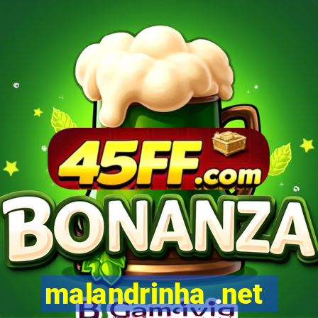 malandrinha .net
